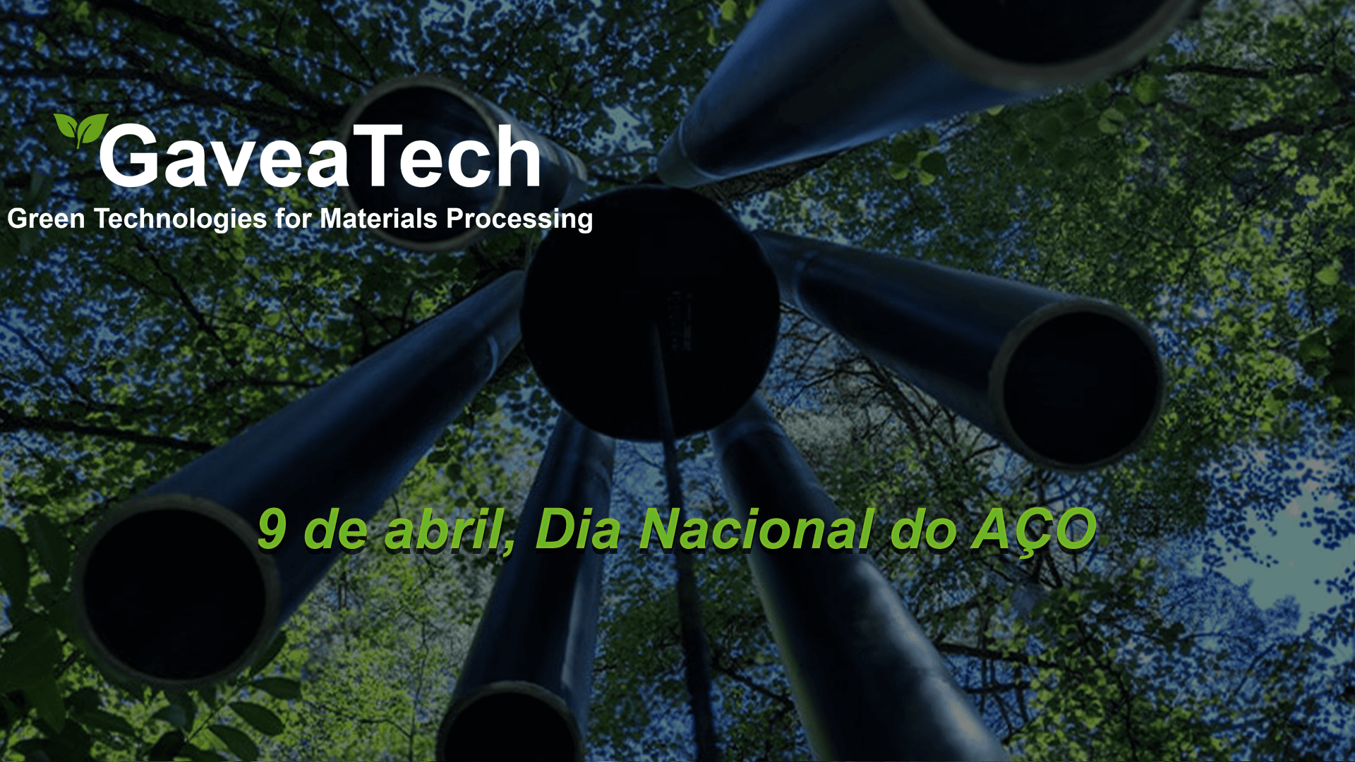 Dia Nacional do Aço!